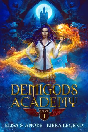 [Demigods Academy 01] • DEMIGODS ACADEMY · Year One